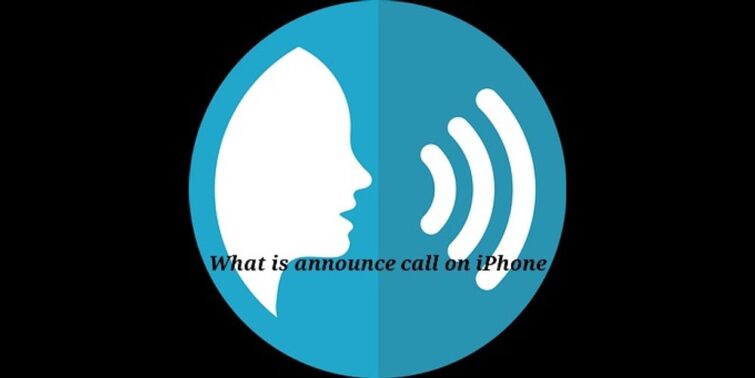 What is Announce Call on iPhone