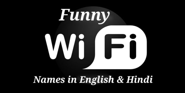 Funny Wifi Names in Hindi and English