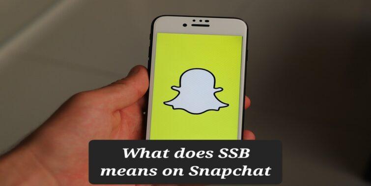 what does ssb means on snapchat