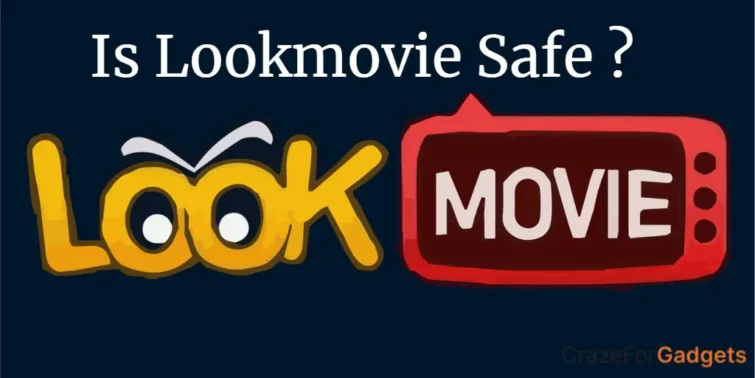 is Lookmovie safe