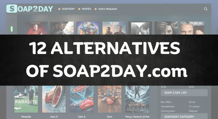 Soap2day Alternatives