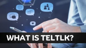 Teltlk Everything to know about
