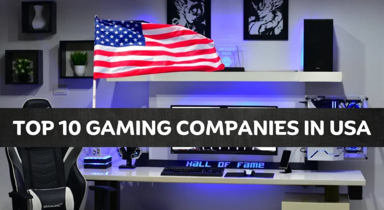 Top 10 Gaming Companies USA